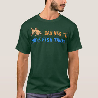 Camiseta Di sí a los tanques de pescado