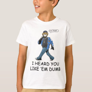 Camiseta Di Trump Escuché Que Te Gustan Tontas Divertidas