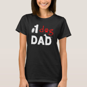 Camiseta Día 3 del padre del perro número uno