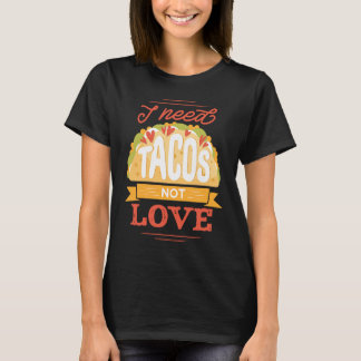 Camiseta Día Anti San Valentín Hombres Mujeres Tacos de San