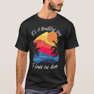 Camiseta Día Anti-Social Hermoso Para Dejarme En Paz Nerdy