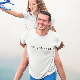 Camiseta Día B y W del mejor padre moderno | Prima