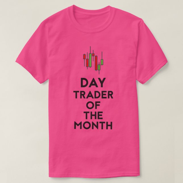 Camiseta Día Comerciante Del Mes Funny Stock Forex Trader G (Diseño del anverso)