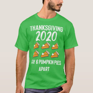 Camiseta Día de Acción de Gracias 2020 6 Pies Apart