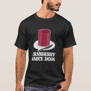 Camiseta Día de Acción de Gracias Cranberry Sauce Boss Turk