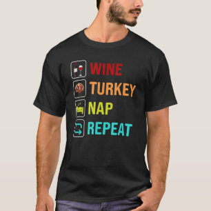 Camiseta Día de Acción de Gracias de Wine Turkey Nap Repeat
