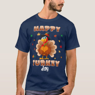 Camiseta Día de Acción de Gracias: Feliz Día de Turquía T-S