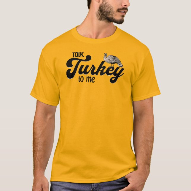 Camiseta Día de Acción de Gracias, habla de Turquía conmigo (Anverso)