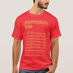 Camiseta Día de Acción de Gracias Nutrición Calabaza Pie He