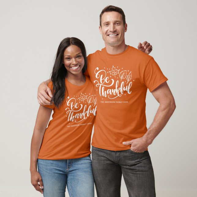 Camiseta Día de Acción de Gracias Sé Agradecido Script Cose (Unisexo)