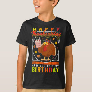 Camiseta Día de Acción de Gracias Sí es mi cumpleaños Turqu