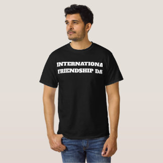 Camiseta Día de amistad internacional de T-Shirt