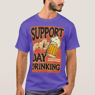 Camiseta Día de apoyo Beber producto Beber regalo para dosi