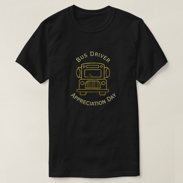 Camiseta Día de Apreciación del Conductor de Autob (Diseño del anverso)