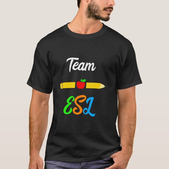 Camiseta Día de Apreciación del Equipo Esl Teacher Idioma I (Anverso)