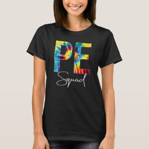 Camiseta Día De Apreciación Del Pe Squad Tie Dye Hola De Vu