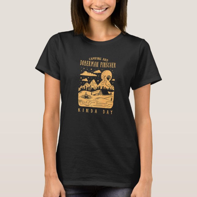 Camiseta Día de camping y de Doberman Pinscher  raza de per (Anverso)