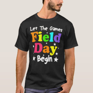 Camiseta Día De Campo Que Los Juegos Empiecen El Último Día