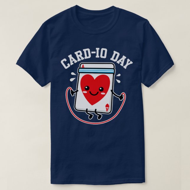 Camiseta Día de Cardio de la Tarjeta Ace of Hearts (Diseño del anverso)
