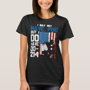 Camiseta Día De Conmemoración Tal Vez No Tengo Doctorado Pe
