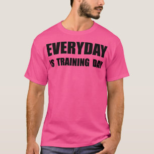 Camiseta Día de entrenamiento diario