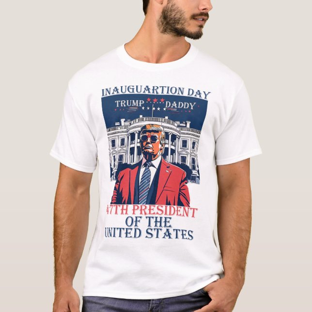 Camiseta Día De Inauguración De Trump 2025 47º Presidente D (Anverso)