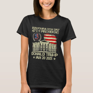 Camiseta Día De Inauguración De Trump 2025 47º Presidente D