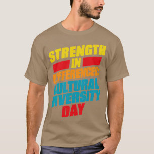 Camiseta Día de la Diversidad Cultural Fortalezas en las Di