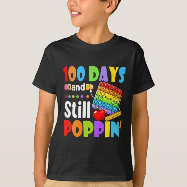 Camiseta Día De La Escuela 100 Días Y Todavía Poppin Kids (Anverso)