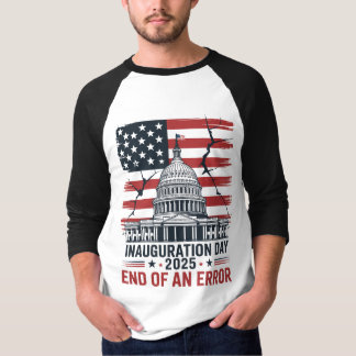 Camiseta Día de la Inauguración 2025 Fin de un Error