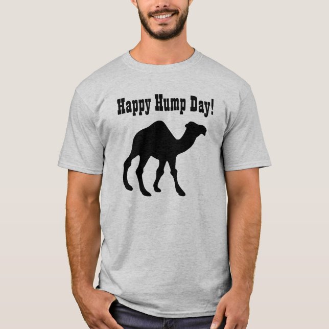 Camiseta ¡Día de la joroba! Feliz Día del Hump (Anverso)