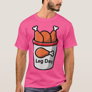 Camiseta Día de la Leg Alimentos Pollo entrenamiento Gimnas