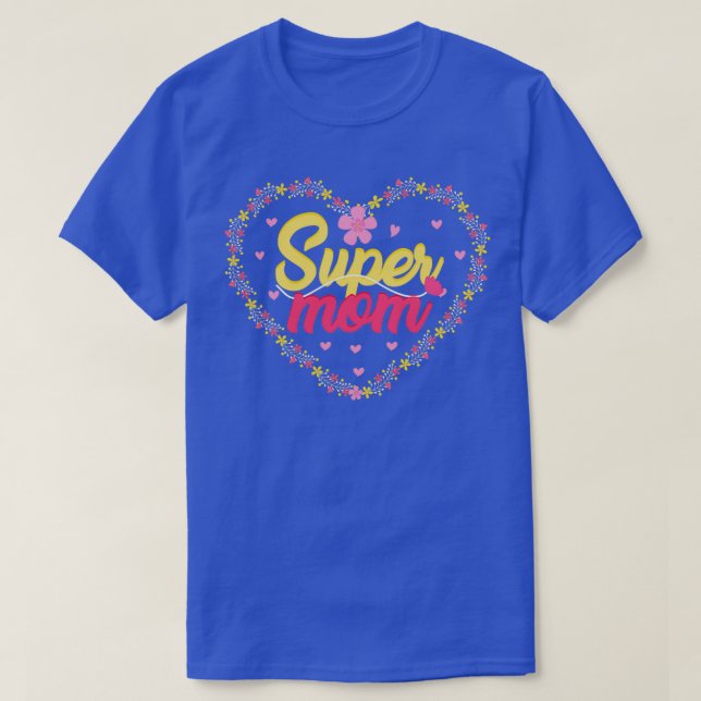 Camiseta Día de la Madre 2022 Supermamá (Diseño del anverso)