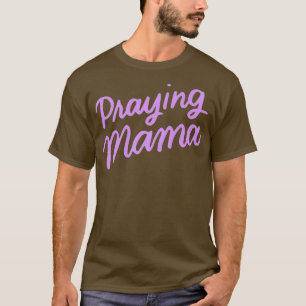 Camiseta Día de la Madre cristiano obsequia a mamá Oración