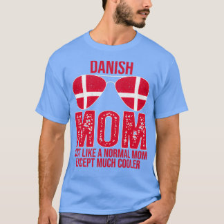 Camiseta Día de la Madre de gafas de sol con bandera danesa