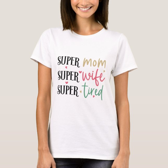 Camiseta Día de la Madre de humor divertido para mamá super (Anverso)