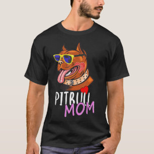 Camiseta Día de la Madre De Perro Pitbull Para Mujeres