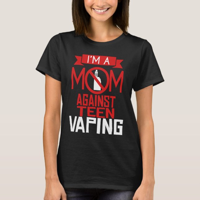 Camiseta Día de la Madre de protesta contra Vape, madre ado (Anverso)