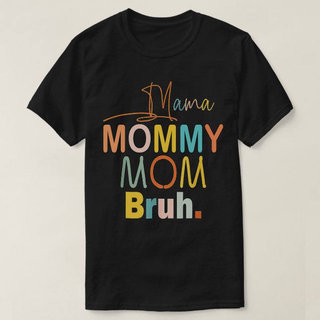 Camiseta Día de la Madre divertido 2022 Mamá mamá Bruh Prem (Diseño del anverso)