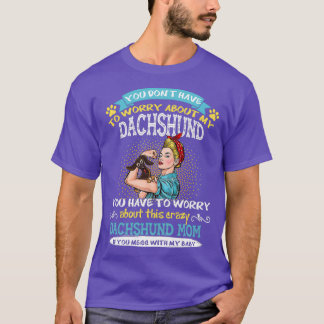 Camiseta Día de la Madre divertido de la loca mamá Dachshun