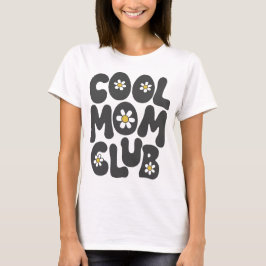 Camiseta Día de la madre en el club de mamás de Guay