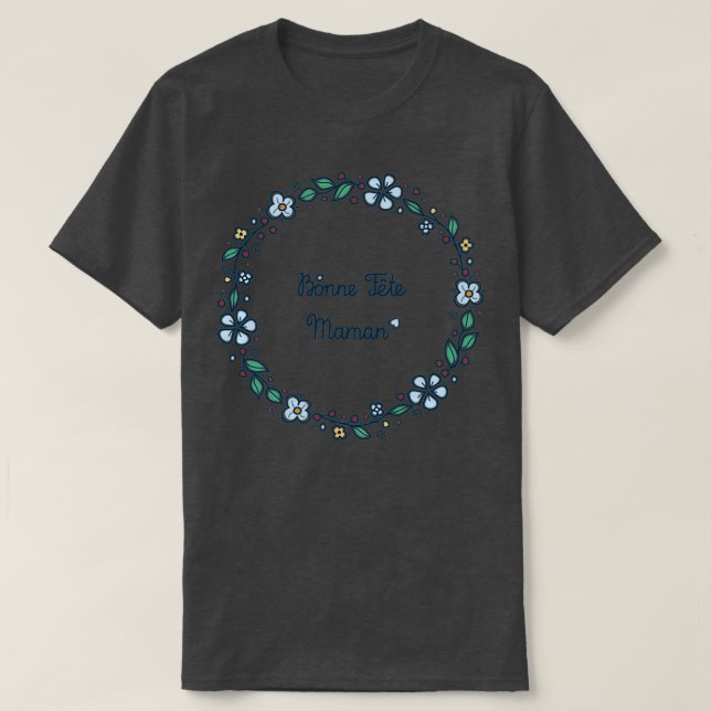 Camiseta Día de la Madre francés Bonne Fte Maman (Diseño del anverso)