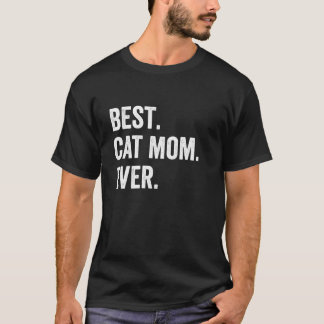 Camiseta Día de la Madre gracioso mejor mamá gata jamás mam