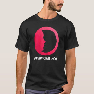 Camiseta Día de la Madre intencional de mamá para mujeres 1