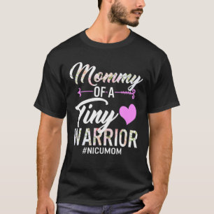 Camiseta Día de la Madre Mamá De Un Pequeño Guerrero NICU M