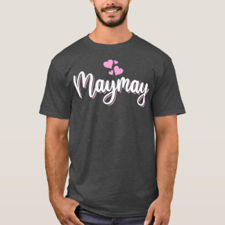 Camiseta Día de la Madre Maymay For Women