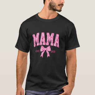 Camiseta Día de la Madre Nueva Mamá Mujeres Rosa Mama Est 2