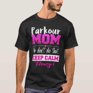 Camiseta Día de la Madre Parkour Mom