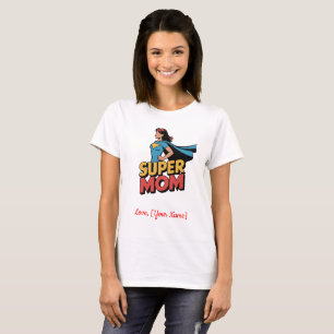 Camiseta Día de la Madre Superheroína Supermamá Personaliza