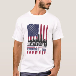 Camiseta Día de la Memoria Nunca Olvidar 11 de Septiembre d